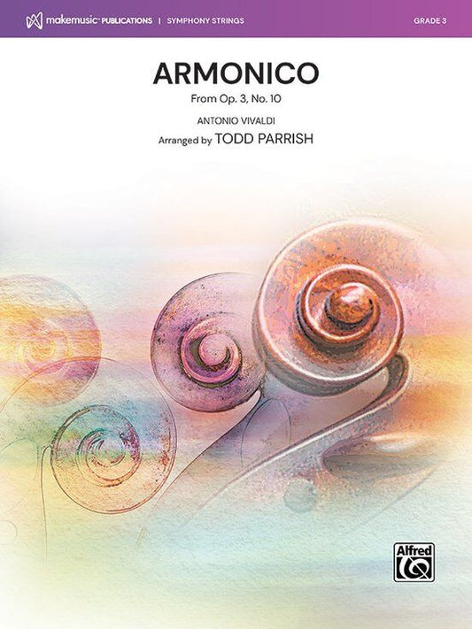Armonico from Op. 3 No. 10 for String Orchestra Score and Parts by Antonio Vivaldi Arranged by Todd Parrish