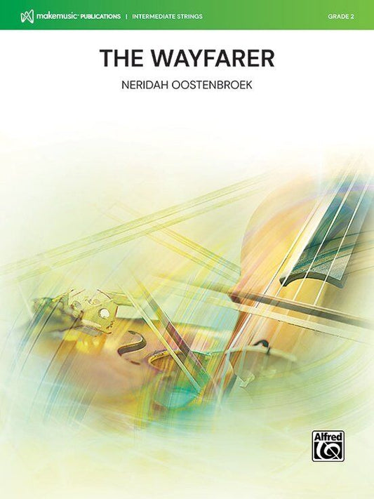 The Wayfarer for String Orchestra by Neridah Oostenbroek - Score and Parts, MakeMusic Intermediate Strings