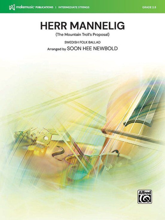 Herr Mannelig for String Orchestra by Soon Hee Newbold - Score & Parts