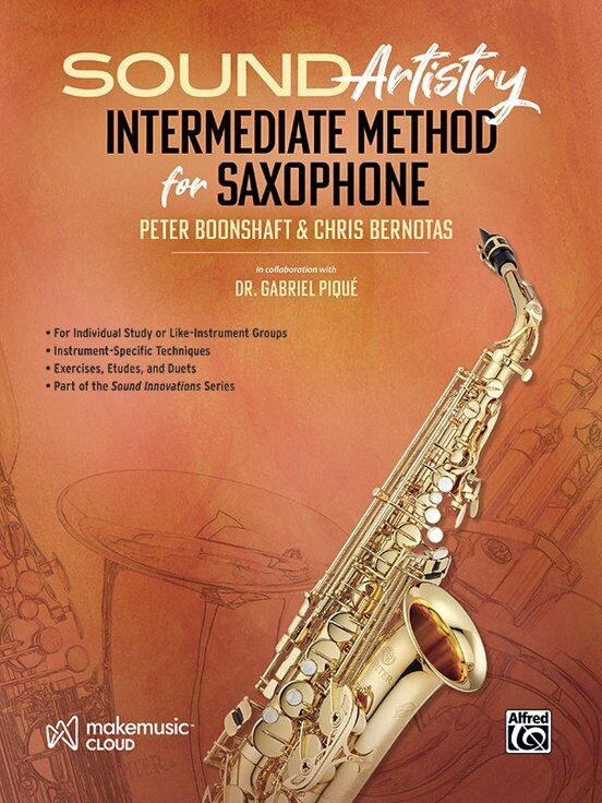 Sound Artistry Intermediate Method for Saxophone by Chris Bernotas, Dr. Gabriel Pique, Peter Boonshaft, 48 Pages, Alfred Music, Sound Innovations Seri