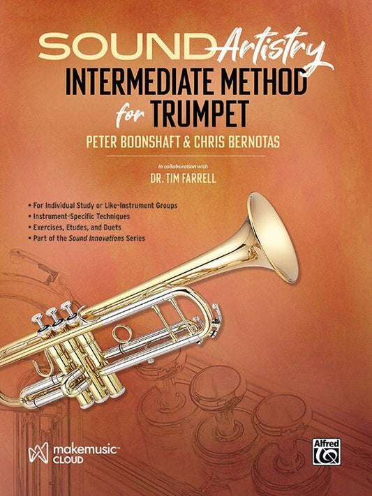 Sound Artistry Intermediate Method for Trumpet by Chris Bernotas, Dr. Tim Farrell, Peter Boonshaft - 48 Pages, Alfred Music, Sound Innovations Series