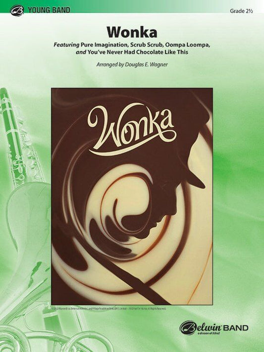 Wonka Medley for Concert Band CB2.5 - Arranged by Douglas Wagner, Score and Parts, Alfred Music
