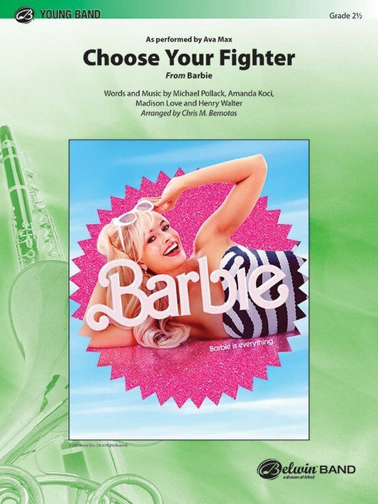 Choose Your Fighter from Barbie - Score and Parts for Band by Chris M. Bernotas, Publisher: Alfred Music