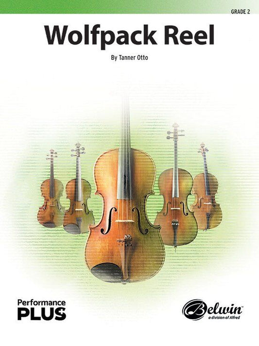 Wolfpack Reel for String Orchestra by Tanner Otto