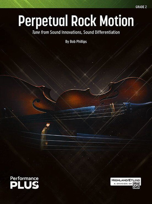 Perpetual Rock Motion for String Orchestra by Bob Phillips, Arranged by Robert Sheldon, Alfred Music