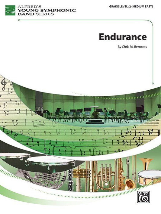 Endurance for Concert Band CB2 SC/PTS by Chris M. Bernotas