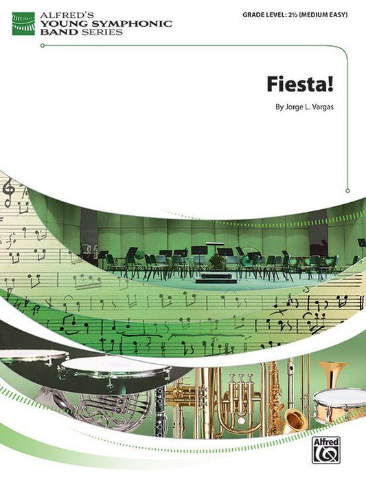 Fiesta! for Concert Band CB2.5 SC/PTS by Jorge Vargas