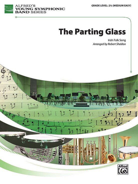 The Parting Glass for Band by Robert Sheldon