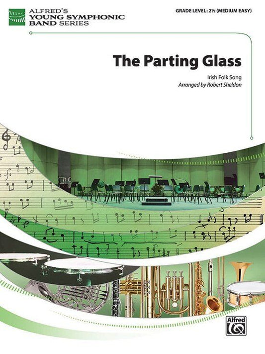 The Parting Glass for Band by Robert Sheldon