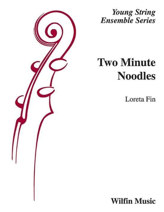 Two Minute Noodles for String Orchestra - Score & Parts by Loreta Fin