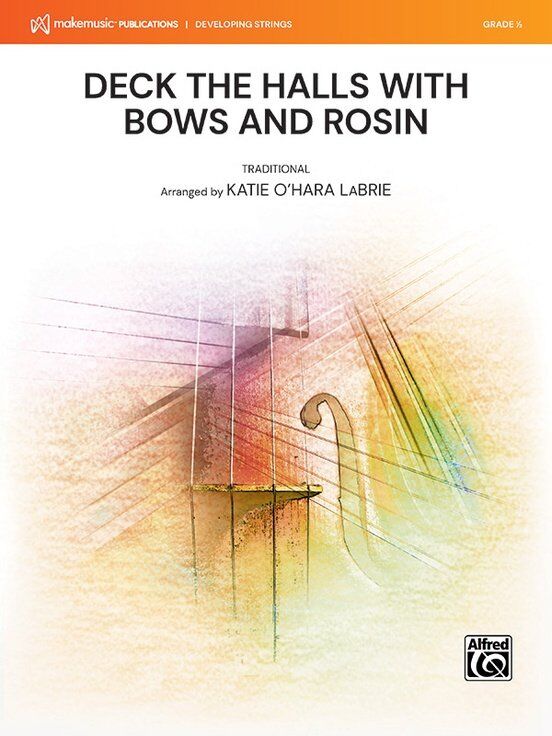 Deck the Halls with Bows and Rosin String Orchestra SO0.5 SC/PTS