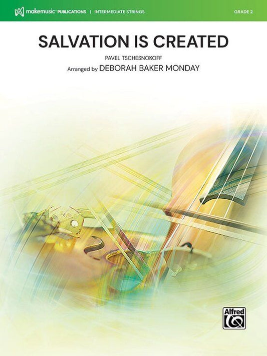 Salvation Is Created for String Orchestra - Arranged by Deborah Baker Monday