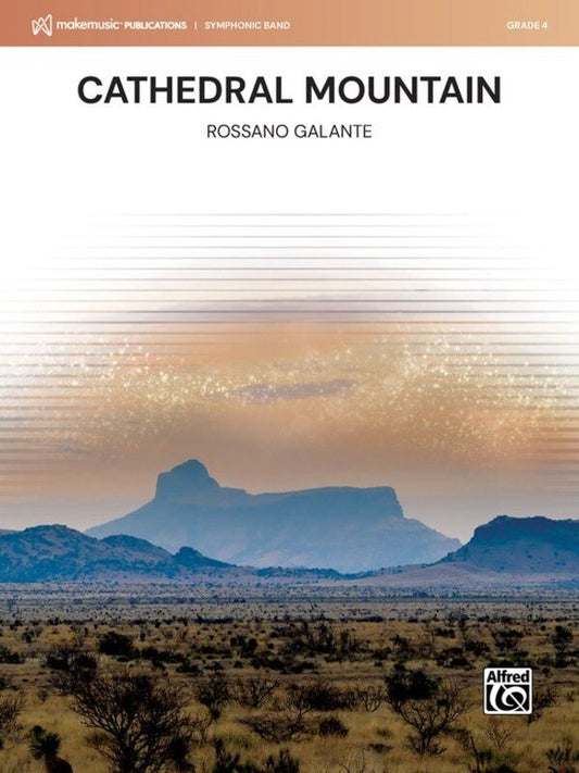 Cathedral Mountain for Concert Band by Rossano Galante - Alfred Music
