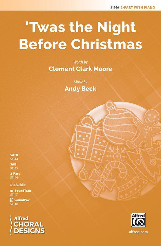 'Twas the Night Before Christmas - Choral, Piano Arrangement by Andy Beck, Alfred Music, 12 Pages
