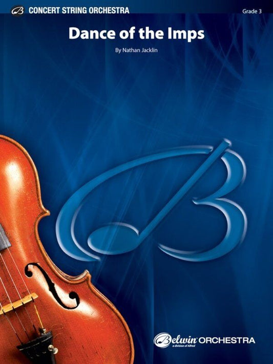 Dance of the Imps for String Orchestra by Nathan Jacklin, Alfred Music, Belwin Concert Series