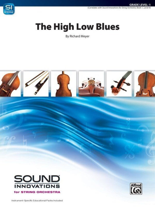 The High Low Blues for String Orchestra by Richard Meyer