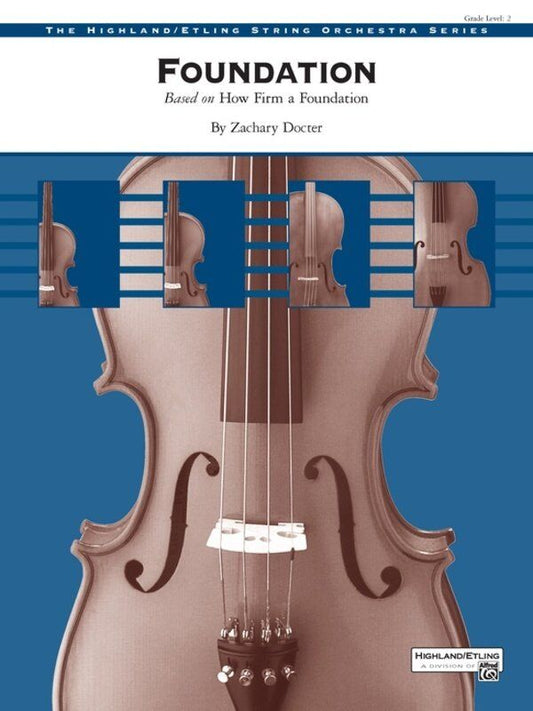 Foundation for String Orchestra by Zachary Docter, Highland String Orchestra Series