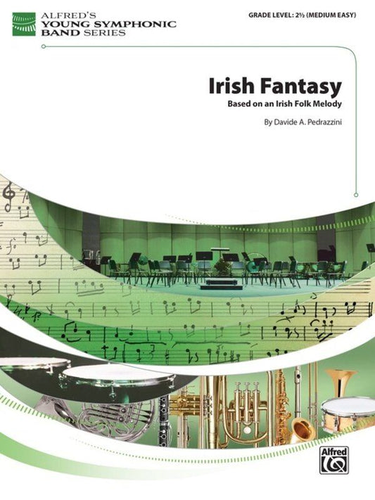 Irish Fantasy for Concert Band CB2.5 SC/PTS by Davide A. Pedrazzini