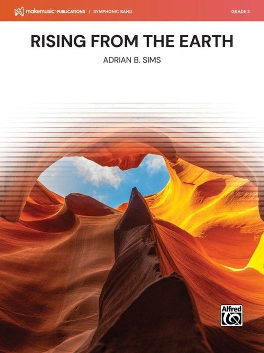 Rising From the Earth for Concert Band by Adrian B. Sims - Alfred Music