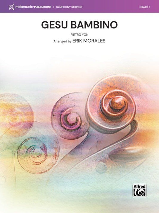 Gesu Bambino for String Orchestra SO3 SC/PTS by Erik Morales