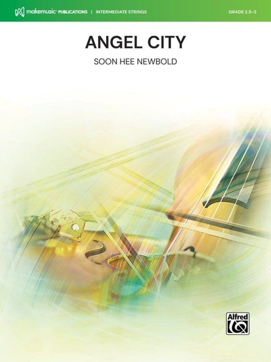 Angel City for String Orchestra by Soon Hee Newbold SC/PTS