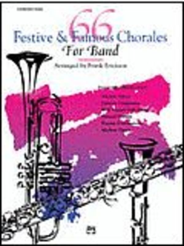 66 Festive and Famous Chorales for Band - Conductor's Score by Frank Erickson