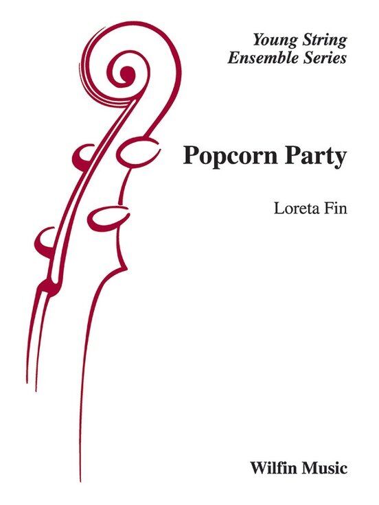 Popcorn Party for String Orchestra by Loreta Fin
