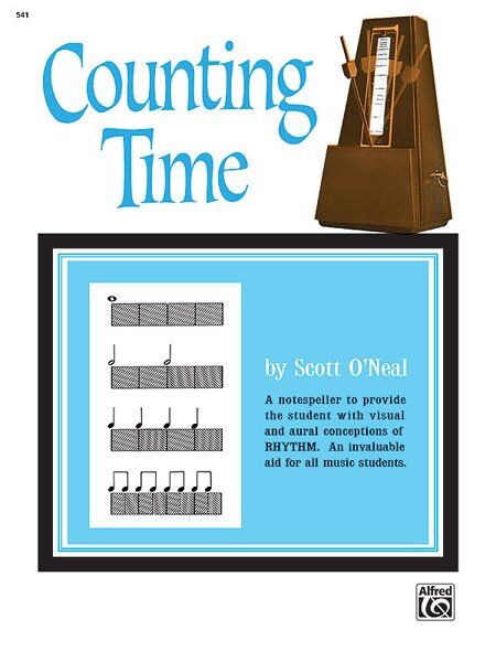 Counting Time by Scott O'Neal - Notespeller for Rhythm and Time Signatures for Piano and Other Instruments
