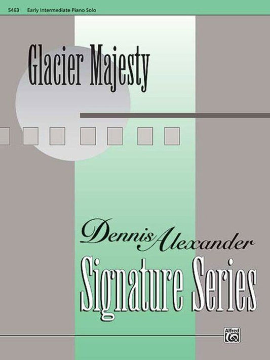 Alexander - Glacier Majesty Early Intermediate Piano Solo