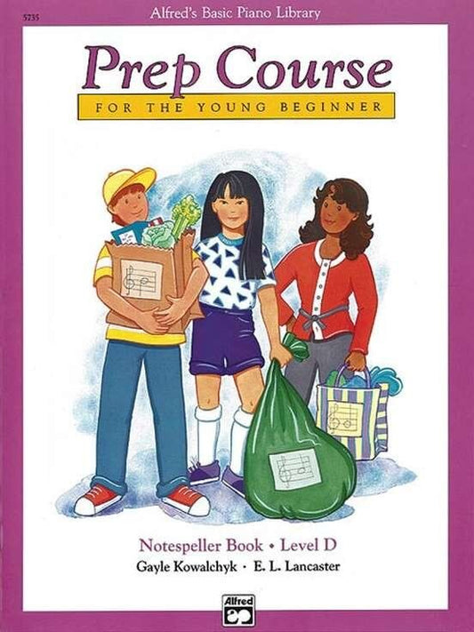 Alfred's Basic Piano Prep Course Notespeller Book Level D