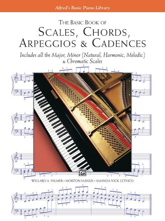 Basic Book of Scales, Chords, Arpeggios & Cadences by Alfred Music, 64 Pages, Piano & Keyboard