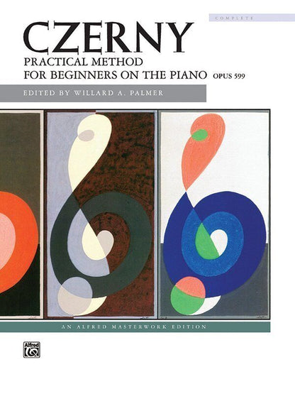 Czerny Practical Method for Beginners on the Piano Op. 599, 88 Pages, Alfred Masterwork Edition