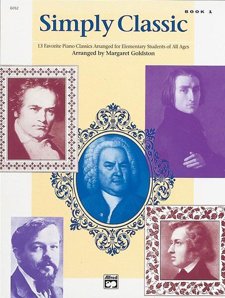 Simply Classic Book 1 Arranged by Margaret Goldston for Piano