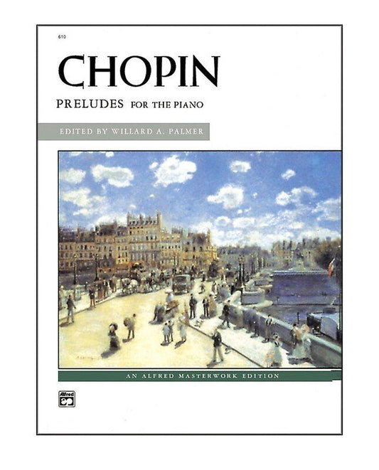 Chopin - Preludes for Piano, 80 Pages, Alfred Masterwork Edition