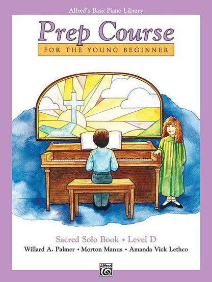 Alfred's Basic Piano Prep Course Sacred Solo Book Level D
