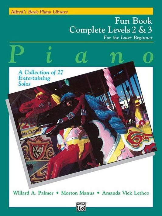Alfred's Basic Piano Library Fun Book Complete Level 2 & 3