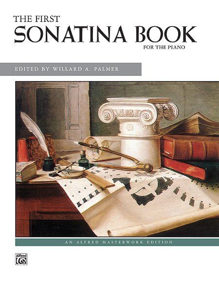 The First Sonatina Book for Piano - Alfred Music Edition, 32 Pages, Includes Works by Beethoven, Clementi, Latour, Wanhal, Halsinger, Pleyel