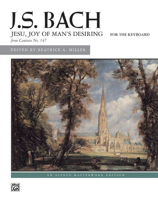 Bach - Jesu Joy of Man's Desiring for Piano, Arranged by Beatrice A. Miller, Alfred Music, 4 Pages, Late Intermediate Level