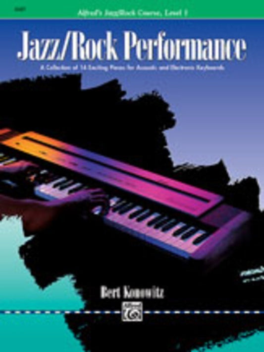 Alfred's Basic Piano Jazz Rock Performance Level 1 Book