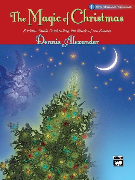 The Magic of Christmas Book 1 for Piano, Arranged by Dennis Alexander, 32 Pages, Intermediate Duets with Lyrics Included