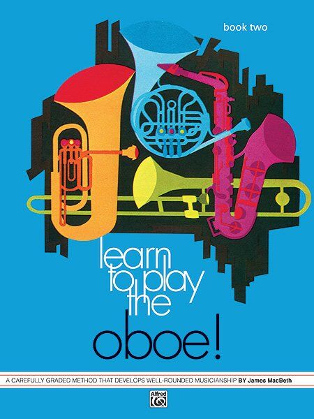 Learn to Play the Oboe Book 2 by James MacBeth