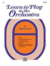 Learn to Play in the Orchestra Book 1 Violin 1 by Ralph Matesky