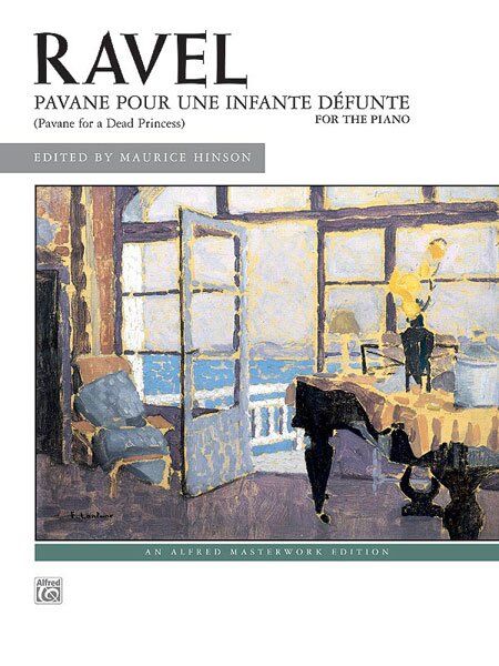 Ravel - Pavane pour une Infante Defunte for Piano, Alfred Masterwork Edition, 8 Pages