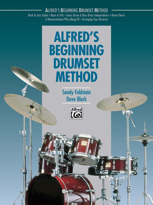 Alfred's Beginning Drumset Method — Dave Black & Sandy Feldstein (Alfred Music)