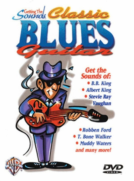 Getting The Sounds Classic Blues Guitar DVD Book
