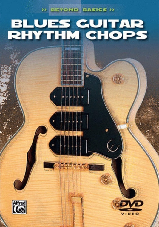 Beyond Basics Blues Guitar Rhythm Chops DVD Book