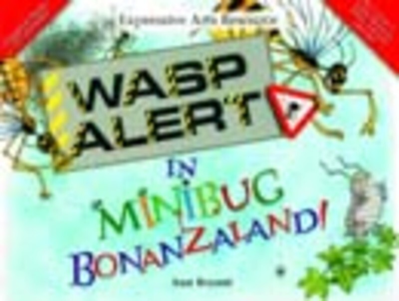Wasp Alert In Minibug Bonanzaland Book/CD