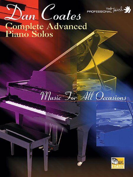 Dan Coates Complete Advanced Piano Solos - 77 Songs for Advanced Piano Players, 304 Pages, Alfred Music, The Professional Touch Series