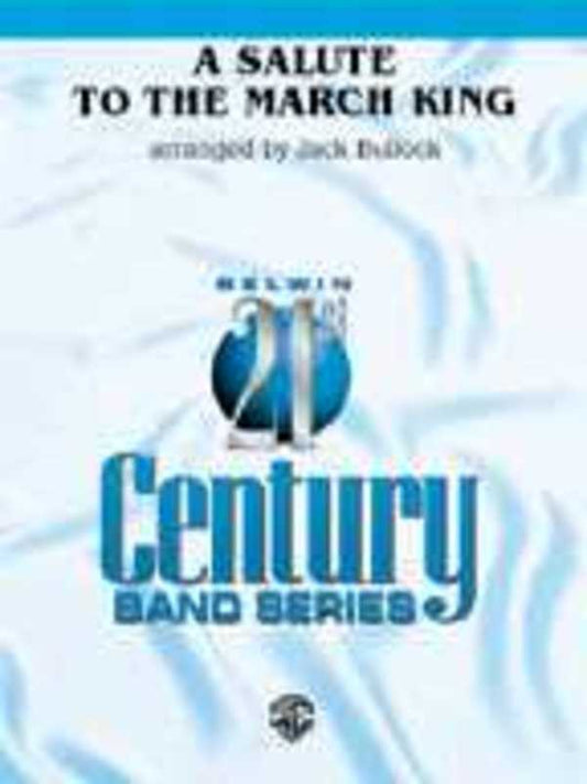 Salute To The March King Arr Bullock Concert Band  Score/Parts