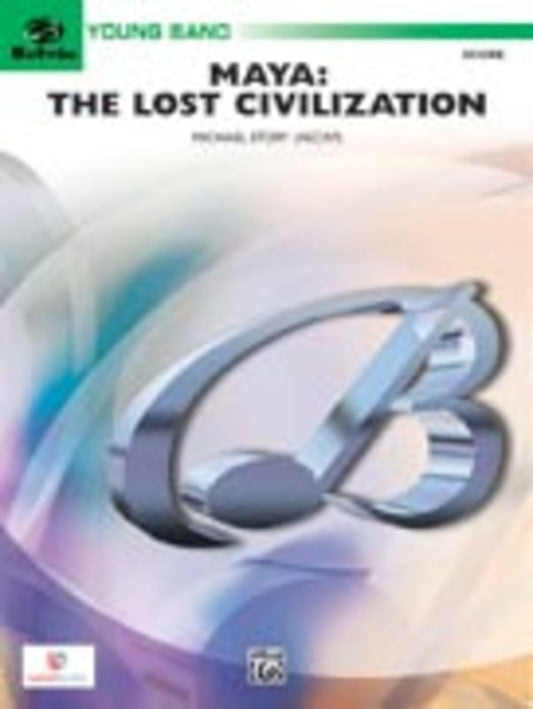 Maya The Lost Civilization Concert Band